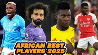 African best players 2025