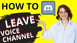 How to Leave a Discord Voice Channel &mdash; It's THAT Easy!