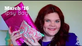 Ipsy Bag | March 2016