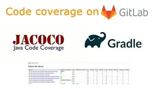 Code coverage on GitLab using Gradle and JaCoCo plugin | Spring Boot | Kotlin DSL | GitLab pages