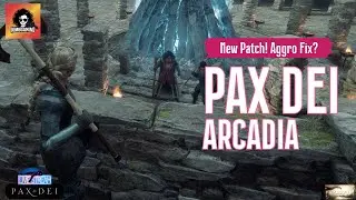 Pax Dei - New Patch!  Aggro fixed? Arcadia Server Patch Live!