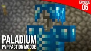 L'armure toute bleue ! - Episode 5 | PvP Faction Modd&eacute; - Paladium