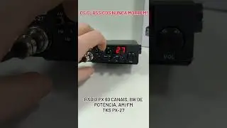 Rádio PX TKS PX-27, clássico e robusto