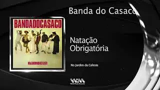 Banda do Casaco - Natação Obrigatória