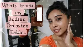 My Indian Vanity Tour | Indian Dressing Table | Organized | Cassi💞