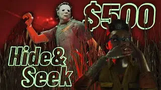 $500 DBD Hide & Seek!
