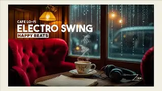 Electro Swing Cafe Lofi inspired by Caravan Palace&nbsp;and&nbsp;Parov Stelar