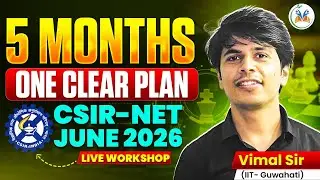 India's Biggest Workshop for CSIR NET June 2026 | CSIR NET June Preparation Strategy