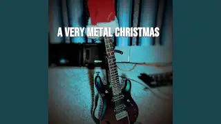 A Very Metal Christmas (feat. Evan Rhoda)