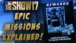 EPIC MISSIONS Explained in MLB The Show 17 Diamond Dynasty!