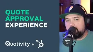 Quote Approvals in HubSpot: Full Workflow Using Quotivity