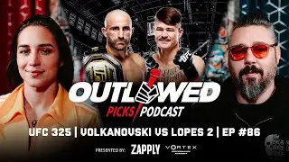 UFC 325 | Alexander Volkanovski vs Diego Lopes 2 | The Outlawed Picks Podcast | Episode #86