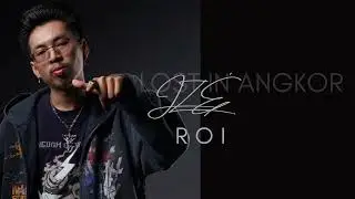 JZ&Eacute; ROI - Lost in Angkor