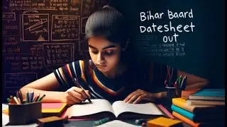Bihar Board DateSheet 2026 OUT | 10th-12th Exam 2026 Full Time Table | BSEB Official Schedule