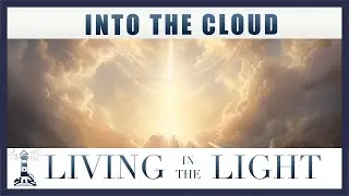 Into The Cloud | Living In The Light | Jonathan Baldwin
