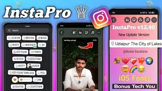 InstaPro v12.60 New Update 🔥| iOS Fonts + iPhone Emojis | Round Edge Story | Remention Story + Musi