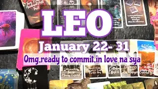 LEO JAN 22-31Tarot Prediksyon: OMG, MAY PLANO NA ANG PERSON MO READY MAG COMMIT,IKAW BA READY NA?