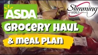 Slimming world grocery haul from Asda | family of five meal plan