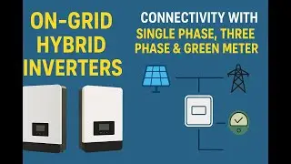On-Grid & Hybrid Inverters | Connectivity with Single Phase, Three Phase & Green Meter