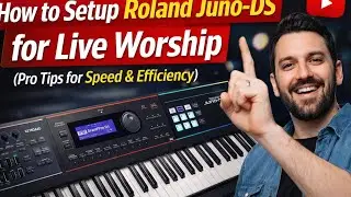 How to Setup Roland Juno-DS for Live Worship (Pro Tips for Speed & Efficiency)