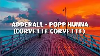 Adderall - Popp Hunna 