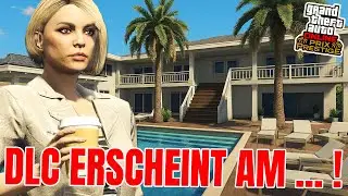 🔥 MEGA VILLEN DLC erscheint an DIESEM TAG in GTA 5 ONLINE !! 🔥
