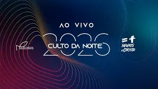 CULTO DE CELEBRAÇÃO | DOMINGO NOITE (01.02.26) #cultoaovivo