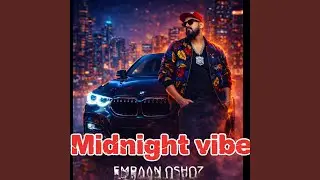 MIDNIGHT VIBE