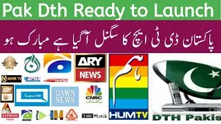 #Pakdth Pak Dth Ready To Launch !!