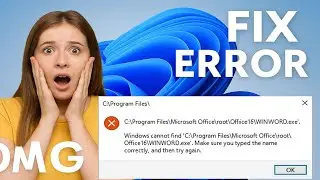 Fix Error Windows cannot find C:\Program Files\Microsoft Office\root\Office16\WinWord.exe
