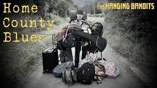 Home County Blues - The Hanging Bandits