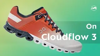 Кроссовки On Cloudflow 3. Обзор