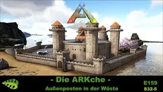 Die ARKche – E159 – Außenposten in der Wüste