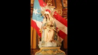 Virgen de la Providencia (Canto a la Patrona de Puerto Rico)