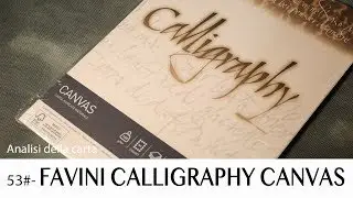 48 carta e scrittura - Calligraphy Favini canvas