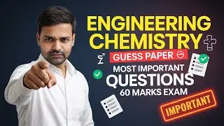 Engineering Chemistry Exam Guess Paper | 60 Marks Pattern | FE 2026