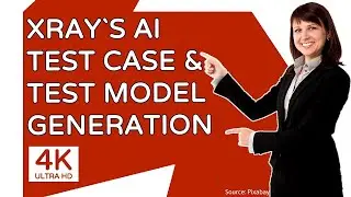 Revolutionize QA with Xray's AI: Lightning-Fast Test Case & Test Model Generation