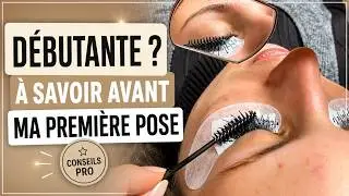 POSE EXTENSION DE CILS : CE QUE J'AURAIS AIM&Eacute; SAVOIR EN TANT QUE D&Eacute;BUTANTE