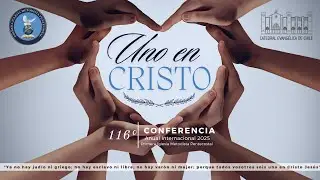 Reuni&oacute;n General Conferencias 2025 - Catedral Evang&eacute;lica de Chile - Jotabeche 40