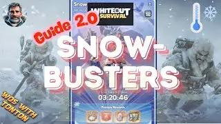 (Guide 2.0) THE MOST Tips and Tricks for Snowbusters (+ gameplay) - Whiteout Survival with Tonton