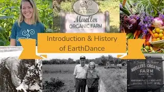 Chapter 1 - Introduction & History of EarthDance: Virtual Farm Tour