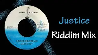 Justice Riddim Mix (2004)