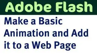 Make a Basic Flash Animation and Add it to a Web Page