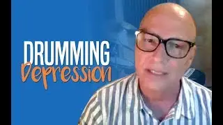 Drumming Depression - Garey Williams' discussion