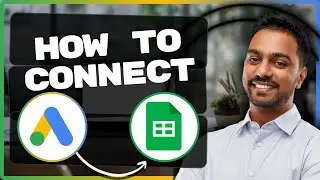So verbinden Sie Google Ads mit Google Sheets | Google Ads-Tutorial 2026