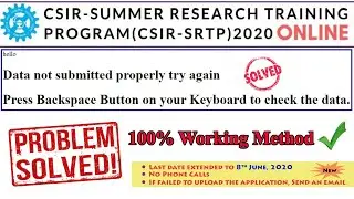 SUBMISSION ERROR SOLVED | CSIR SRTP ONLINE 2020 | LIVE Form Fill up | Everything explained HINDI