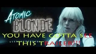 Atomic blonde red band trailer #randomshizzle