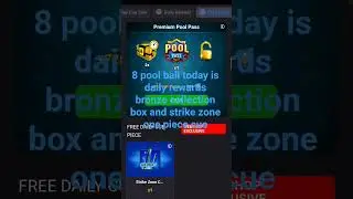 8 pool ball today is daily rewards bronze collection box and strike zone one piece cue