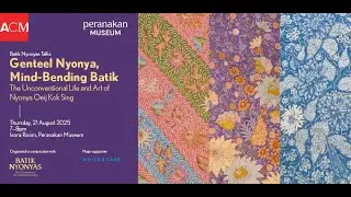 Genteel Nyonya, Mind-Bending Batik: The Unconventional Life and Art of Nyonya Oeij Kok Sing