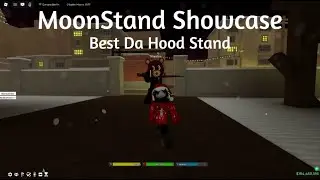 This Da Hood Stand Script Is Broken&hellip; MoonStand Showcase